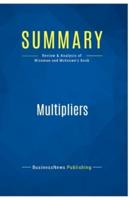 Summary: Multipliers:Review and Analysis of Wiseman and McKeown's Book