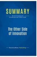 Summary: The Other Side of Innovation:Review and Analysis of Govindarajan and Trimble's Book