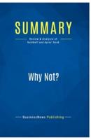 Summary: Why Not?:Review and Analysis of Nalebuff and Ayres' Book