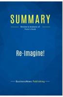 Summary: Re-Imagine!:Review and Analysis of Peter's Book