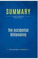 Summary: The Accidental Billionaires:Review and Analysis of Mezrich's Book