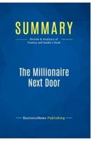 Summary: The Millionaire Next Door:Review and Analysis of Stanley and Danko's Book