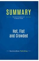 Summary: Hot, Flat and Crowded:Review and Analysis of Friedman's Book