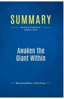 Summary: Awaken the Giant Within:Review and Analysis of Robbins' Book