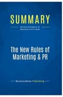 Summary: The New Rules of Marketing & PR:Review and Analysis of Meerman Scott's Book