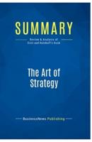 Summary: The Art of Strategy:Review and Analysis of Dixit and Nalebuff's Book