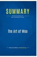 Summary: The Art of Woo:Review and Analysis of Shell and Moussa's Book
