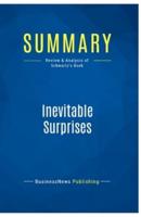 Summary: Inevitable Surprises:Review and Analysis of Schwartz's Book