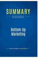Summary: Bottom-Up Marketing:Review and Analysis of Ries and Trout's Book