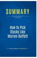 Summary: How to Pick Stocks Like Warren Buffett:Review and Analysis of Vick's Book