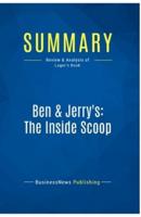 Summary: Ben & Jerry's: The Inside Scoop:Review and Analysis of Lager's Book