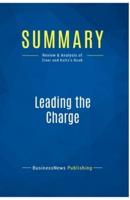Summary: Leading the Charge:Review and Analysis of Zinni and Koltz's Book