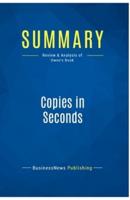 Summary: Copies in Seconds:Review and Analysis of Owen's Book