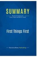 Summary: First Things First:Review and Analysis of Covey, Roger and Merrill's Book