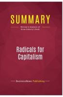 Summary: Radicals for Capitalism:Review and Analysis of Brian Doherty's Book