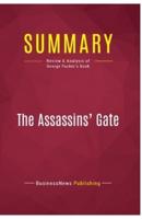 Summary: The Assassins' Gate:Review and Analysis of George Packer's Book
