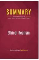 Summary: Ethical Realism:Review and Analysis of Anatol Lieven and John Hulsman's Book