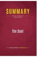 Summary: The Duel:Review and Analysis of Tariq Ali's Book