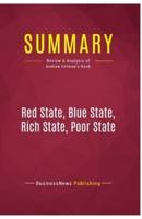 Summary: Red State, Blue State, Rich State, Poor State:Review and Analysis of Andrew Gelman's Book