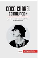 Coco Chanel - Continuación:Los momentos culmen de la vida de la diseñadora