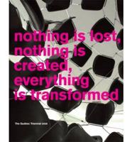 Nothing is Lost, Nothing is Created, Nothing is Transformed