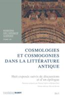 Cosmologies Et Cosmogonies Dans La Litterature Antique. Tome LXI