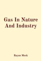 Gas In Nature And Industry