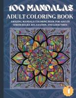 100 Mandalas Adult Coloring Book