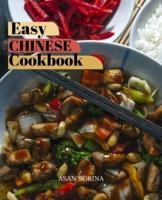 Easy Chinese Cookbook, Healthy Chinese Cookbook for Beginners