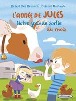 L'annee De Jules, mai/Notre Grande Sortie Du Mois