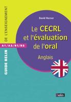 Le CECRL Et L'evaluation De L'oral