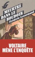 Meurtre Dans Le Boudoir (Voltaire Mene L'enquete)