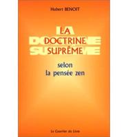 La Doctrine Supreme Selon La Pensee Zen