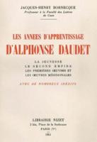 Les Annees d'Apprentissage d'Alphonse Daudet