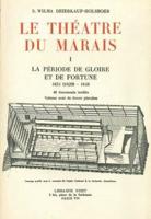 Le Theatre Du Marais, 2 Vols