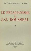 Le Pelagianisme De Jean-Jacques Rousseau