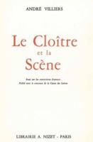 Le Cloitre Et La Scene
