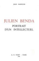 Julien Benda, Portrait d'Un Intellectuel