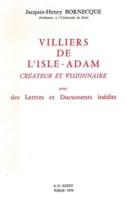Villiers De l'Isle-Adam, Createur Et Visionnaire