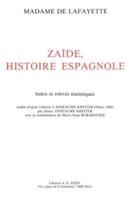Zaide, Histoire Espagnole