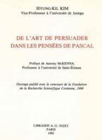 De l'Art De Persuader Dans Les Pensees De Pascal