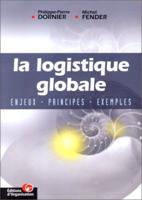 La Logistique Globale
