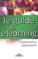 Le guide du e-learning:L'organisation apprenante