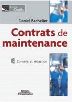 Contrats de maintenance:Conseils et rédaction