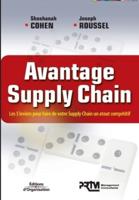Avantage Supply Chain:Les 5 leviers pour faire de votre Supply Chain un atout compétitif