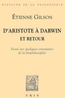 D'Aristote a Darwin... Et Retour