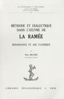 Methode Et Dialectique Dans l'Oeuvre De La Ramee