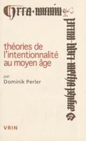 Theories De l'Intentionnalite Au Moyen Age