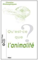 Qu'est-Ce Que l'Animalite?