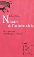 Naissance De l'Anthropotechnie